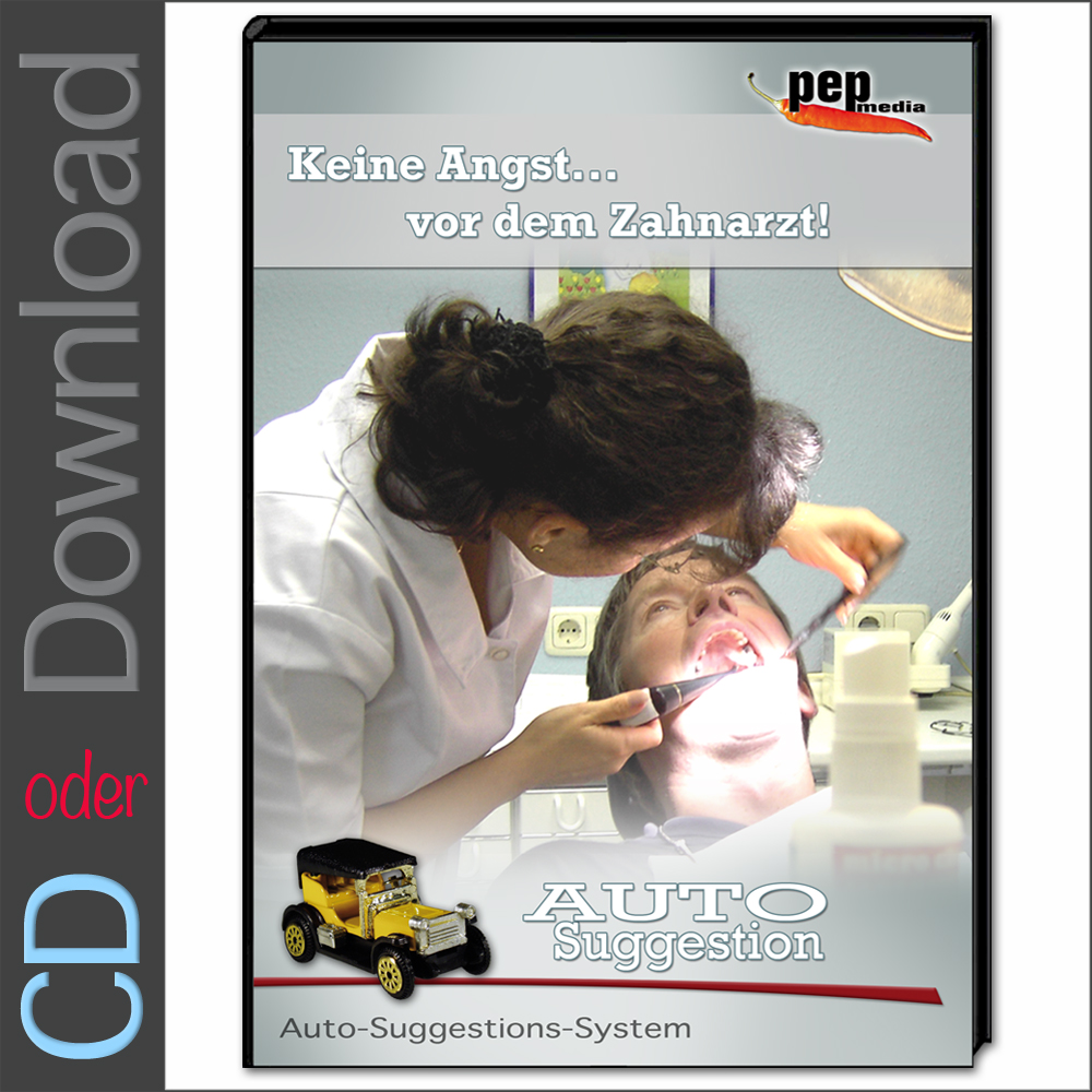 Keine Angst vor dem Zahnarzt - Auto-Suggestions-System - Unterschwellige-Hypnose - CD o. Download